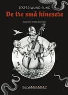 De tre små kinesere af Jesper Wung-Sung
