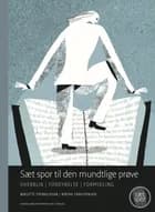 Sæt spor til den mundtlige prøve af Birgitte Therkildsen og Birthe Christensen