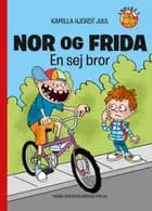 Nor og Frida. En sej bror