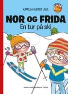 Nor og Frida. En tur på ski