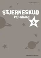 Stjerneskud 6. Vejledning