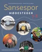 Sansespor 7-8. Mødesteder