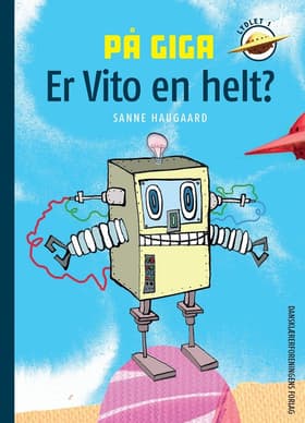På Giga. Er Vito en helt? af Sanne Haugaard