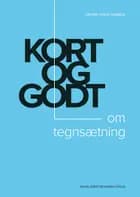 Kort og godt - om tegnsætning