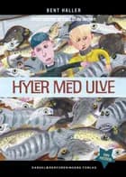 Hyler med ulve af Bent Haller