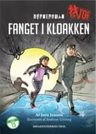 To på sporet 2. Fanget i kloakken