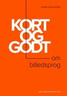 Kort og godt - om billedsprog