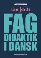 Min første fagdidaktik i dansk