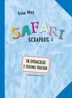 SAFARI Scrapbog 4