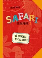 SAFARI Scrapbog 6