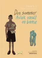 Ungerne fra Strandholt 1. Den sommer Aslak vandt en bamse