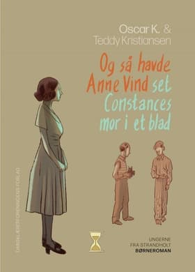 Og så havde Anne Vind set Constances mor i et blad af Oscar K