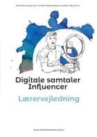 Digitale samtaler. Influencer. Lærervejledning