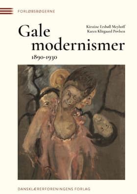 Gale modernismer af Kirstine Ersbøll Meyhoff