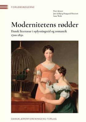Dansk litteratur i oplysningstid og romantik 1700-1850 af Peter Jensen