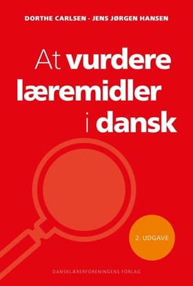 At vurdere læremidler i dansk (2. UDGAVE) af Jens Jørgen Hansen