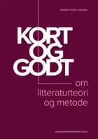 Kort og godt om litteraturteori og metode