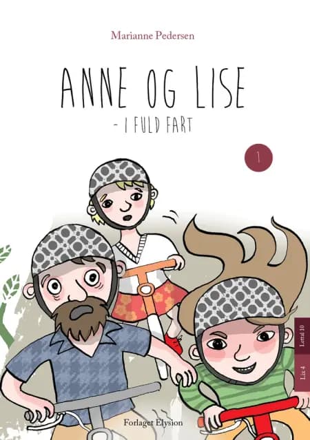 Anne og Lise i fuld fart af Marianne Pedersen