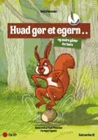 Hvad gør et egern? og andre gåder for børn