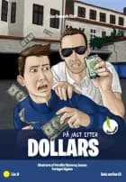 På jagt efter dollars - Børnebog af Lisa Rossavik Rich