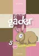 Læs og gæt gåder 5