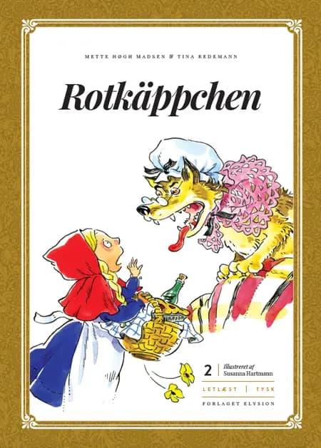 Rotkäpchen af Mette Høg Madsen