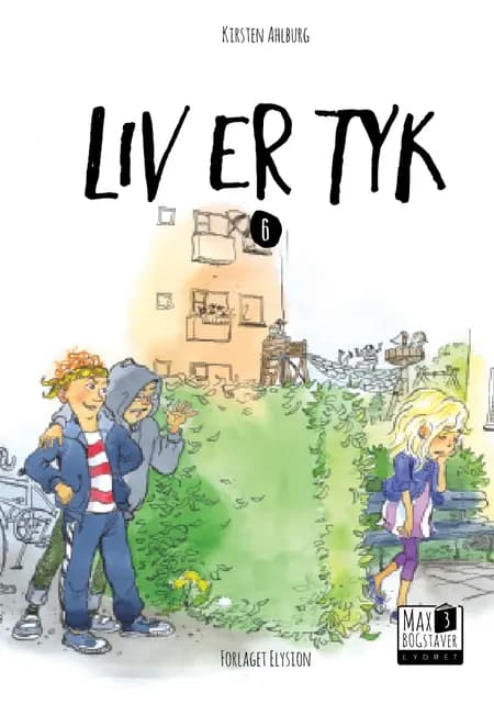 Liv er tyk af Kirsten Ahlburg