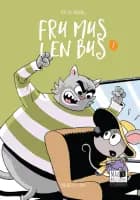 Fru Mus i en bus af Kirsten Ahlburg