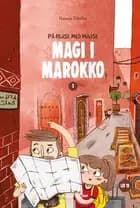 Magi i Marokko af Natasja Erbillor