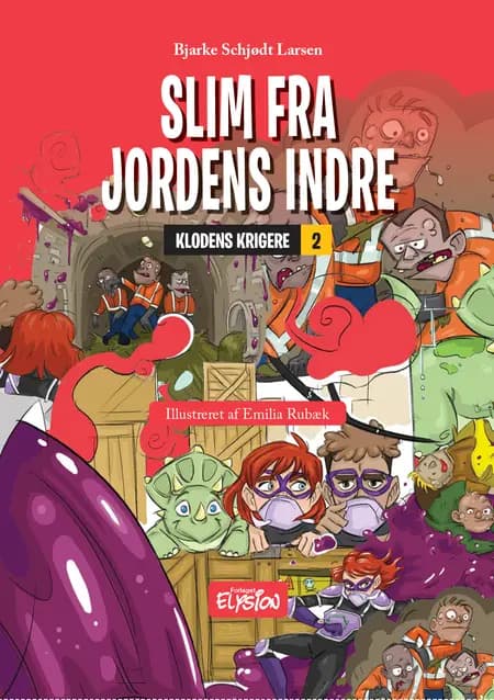 Slim fra Jordens indre af Bjarke Schjødt Larsen