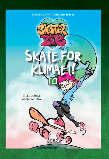 Skate for klimaet af Mikkeline W. Gudmand-Høyer