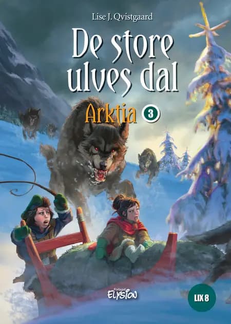 De store ulves dal af Lise J. Qvistgaard