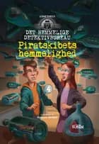 Piratskibets hemmelighed af Lone Theils
