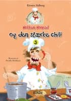Kokken Konrad og den stærke chili af Kirsten Ahlburg