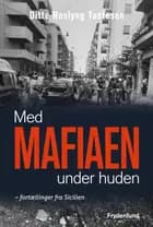 Med mafiaen under huden