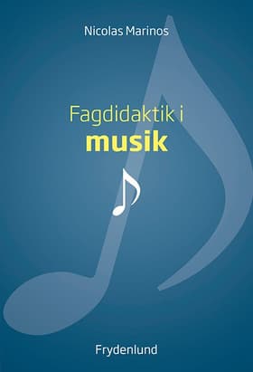 Fagdidaktik i musik af Nicolas Marinos
