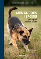 Med snuden i sporet af Iben Danielsen og Anders Holt