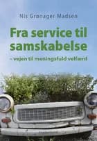 Fra service til samskabelse af Nis Grønager Madsen