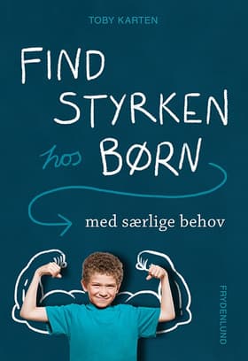 Find styrken hos børn med særlige behov af Toby Karten