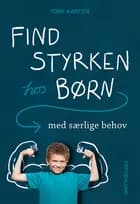 Find styrken hos børn med særlige behov
