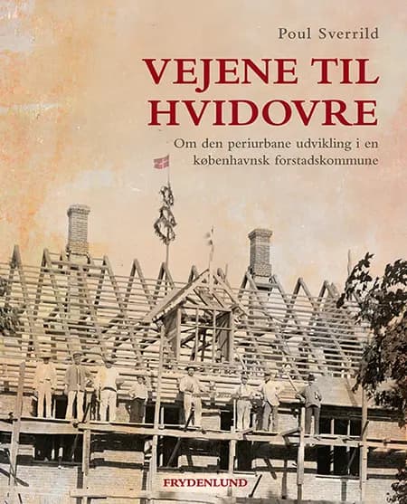 Vejene til Hvidovre af Poul Sverrild