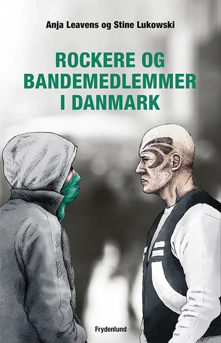 Rockere og bandemedlemmer i Danmark af Stine Lukowski