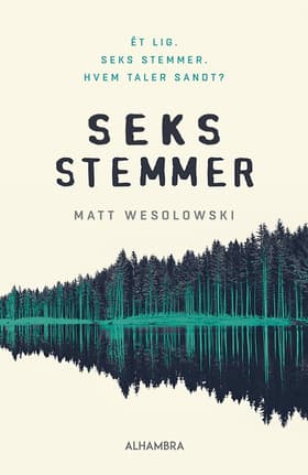 Seks stemmer af Matt Wesolowski