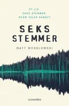 Seks stemmer af Matt Wesolowski