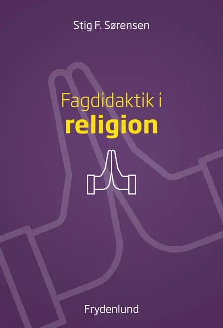 Fagdidaktik i religion af Flemming B. Olsen