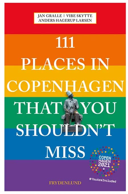 111 places in Copenhagen that you shouldn't miss af Jan Gralle