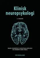 Klinisk neuropsykologi af Randi Starrfelt og Christian Gerlach og Anders Gade