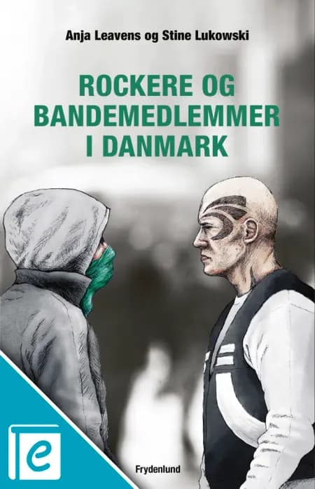 Rockere og bandemedlemmer i Danmark af Stine Lukowski