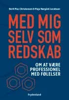 Med mig selv som redskab af Berit Mus Christensen og Maja Nørgård Jacobsen