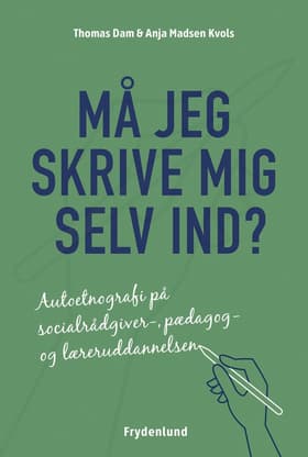 Må jeg skrive mig selv ind? af Thomas Dam